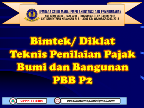 Bimtek Teknis Penilaian Pajak Bumi dan Bangunan PBB P2 Bimtek Teknis Penilaian Pajak Bumi dan Bangunan PBB P2