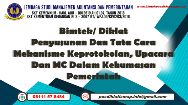 Bimtek Penyusunan Dan Tata Cara Mekanisme Keprotokolan, Upacara Dan MC