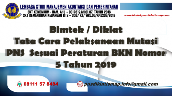 Bimtek Kepegawaian Tata Cara Pelaksanaan Mutasi PNS Sesuai Peraturan BKN Nomor 5 Tahun 2019