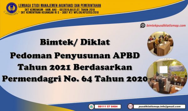 Bimtek Pedoman Penyusunan APBD 2021 Berdasarkan Permendagri Nomor 64 Tahun 2020