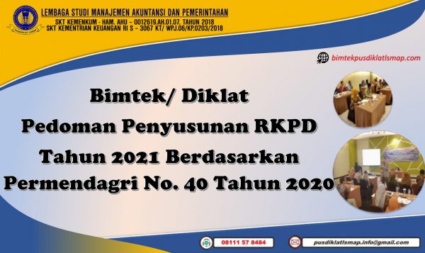 Bimtek Pedoman Penyusunan RKPD Tahun 2021 Berdasarkan Permendagri Nomor 40 Tahun 2020