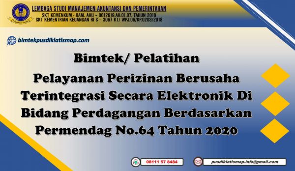 Bimtek Pelayanan Perizinan Berusaha Terintegrasi Secara Elektronik Di Bidang Perdagangan