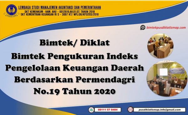 Bimtek Pengukuran Indeks Pengelolaan Keuangan Daerah Berdasarkan Permendagri No.19 Tahun 2020