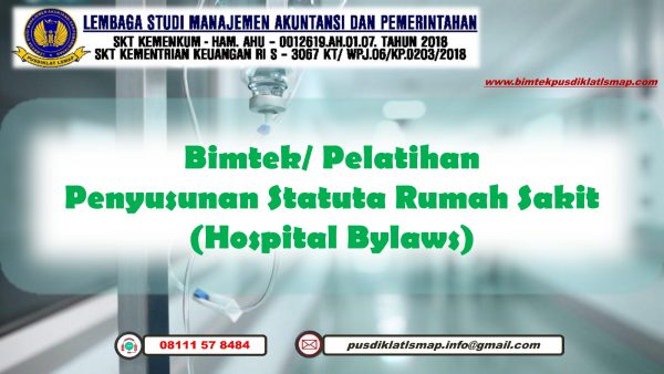 Bimtek Penyusunan Statuta Rumah Sakit (Hospital Bylaws)