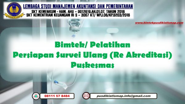 Bimtek Persiapan Survei Ulang (Re Akreditasi) Puskesmas