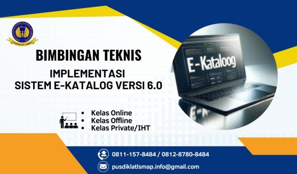 Bimtek Implementasi Sistem E-Katalog Versi 6.0